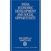 India Economic Development and Social Opportunity - липсват последните страници India Economic Development and Social Opportunity - липсват последните страници