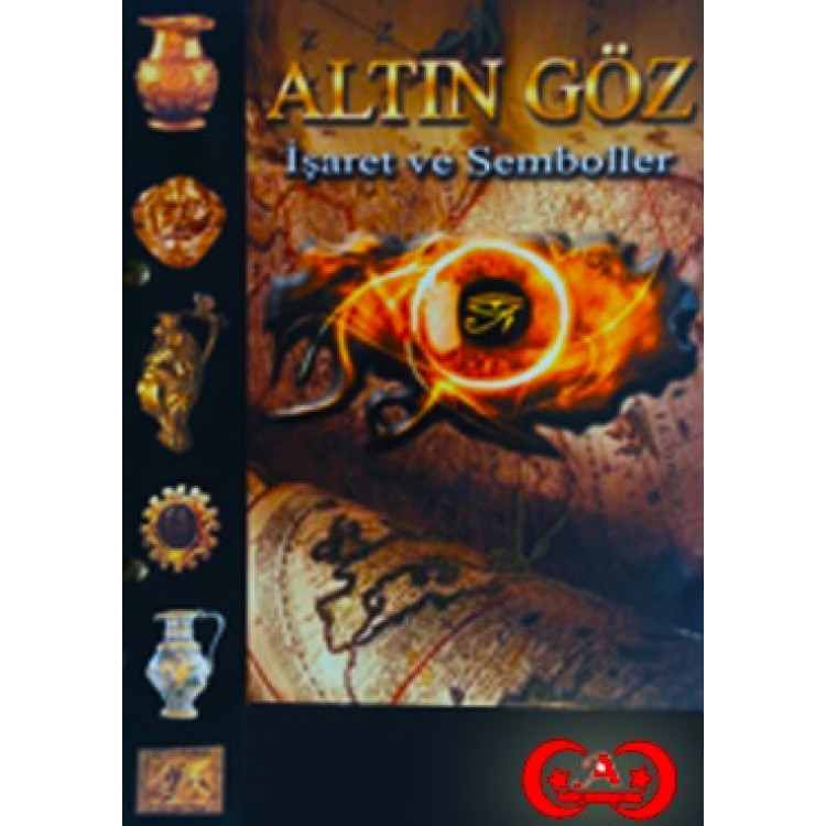Altin Goz i saret ve Semboller
