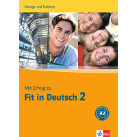 Mit Erfolg zu Fit in Deutsch 2 Übungs- und Testbuch