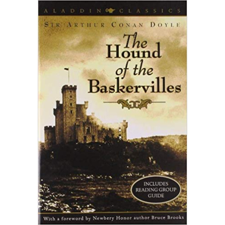 The Hound of  the Baskervilles by Sir Arthur Conan Doyle