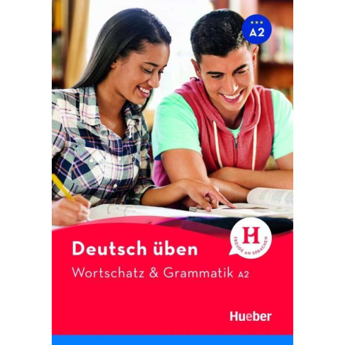 Wortschatz & Grammatik A2 Wortschatz & Grammatik A2