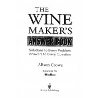 The Wine Makers Answer Book