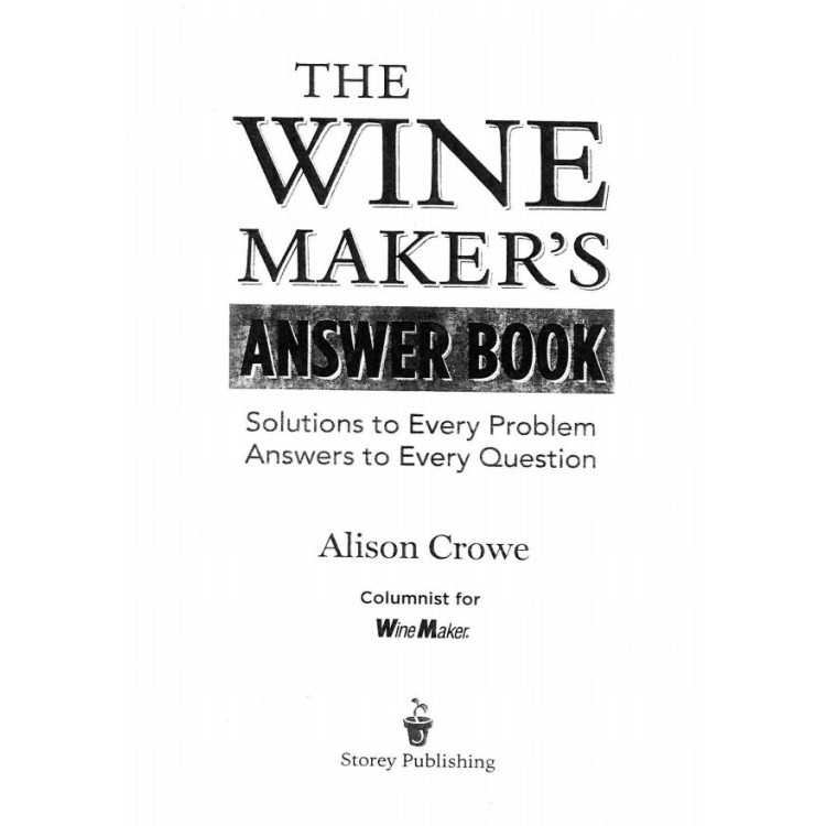 The Wine Makers Answer Book