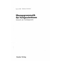 Ubungsgrammatik fur fortgeschrittene