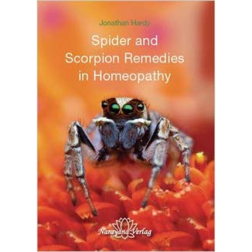 Spider and Scorpion Remedies in Homeopathy, Jonathan Hardy