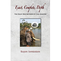 Exact, Complete, Depth The Eight Box Method Of Case Analysis Exact, Complete, Depth The Eight Box Method Of Case Analysis