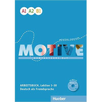 MOTIVE A1 A2 B1 Arbeitsbuch, Lektion 1-30 MOTIVE A1 A2 B1 Arbeitsbuch, Lektion 1-30