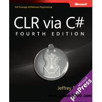 CLR via C# Fourth Edition CLR via C# Fourth Edition