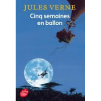 Cinq semaines en ballon, Jules Verne Cinq semaines en ballon, Jules Verne