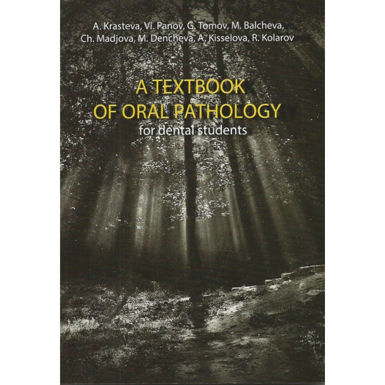 A Textbook of Oral Pathology for Dental Students