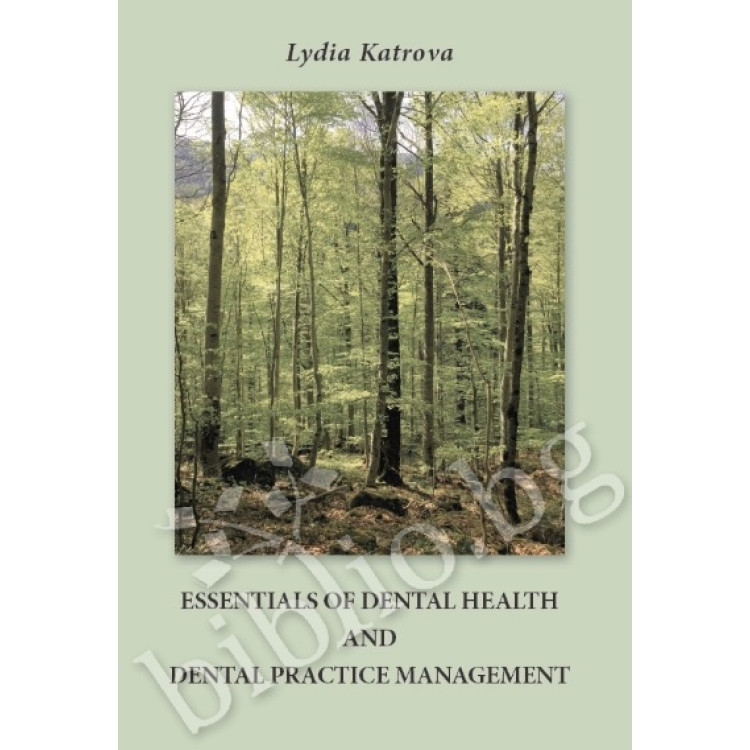 Essentials of dental health and dental practice management