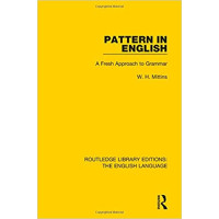 Pattern in English A Fresh Approach to Grammar Pattern in English A Fresh Approach to Grammar