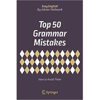 Top 50 Grammar Mistakes Top 50 Grammar Mistakes
