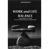 Work and Life Balance Work and Life Balance