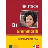 Grammatik Intensivtrainer NEW B1