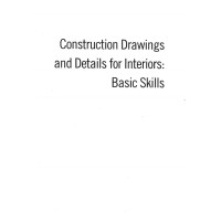 Construction drawings and details for interiors Basic skills Construction drawings and details for interiors Basic skills