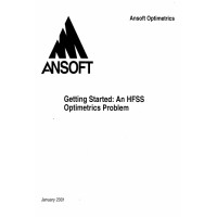 Getting Started: An HFSS Optimetrics Problem Getting Started: An HFSS Optimetrics Problem