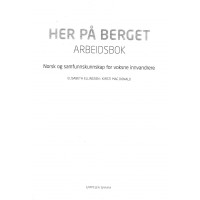 HER PA BERGET ARBEIDSBOK, DAMM 2016г HER PA BERGET ARBEIDSBOK, DAMM 2016г