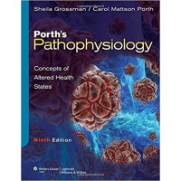 Porth's Pathophysiology Concepts of Altered Health States Porth's Pathophysiology Concepts of Altered Health States