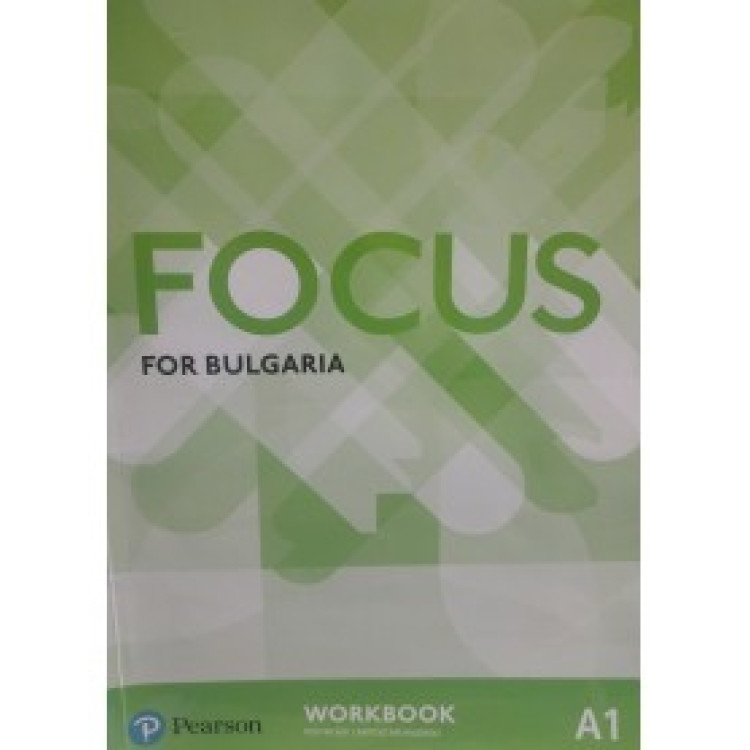 Focus for Bulgaria Workbook A1