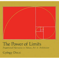 The Power of Limits, Gyorgy Doczi The Power of Limits, Gyorgy Doczi