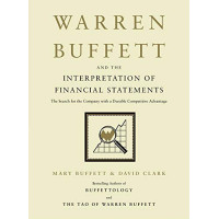 Warren Buffett and the Interpretation of Financial Statements