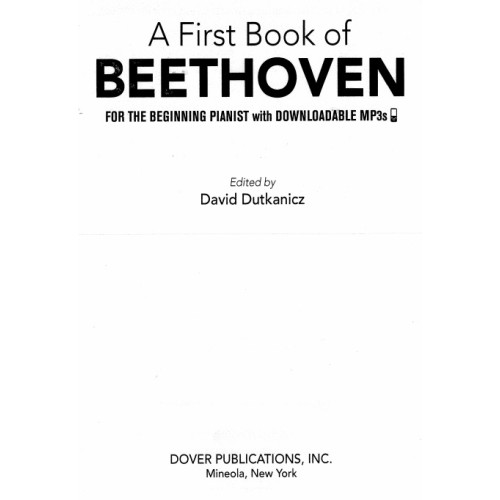 A First Book of Beethoven for the Beginning Pianist A First Book of Beethoven for the Beginning Pianist
