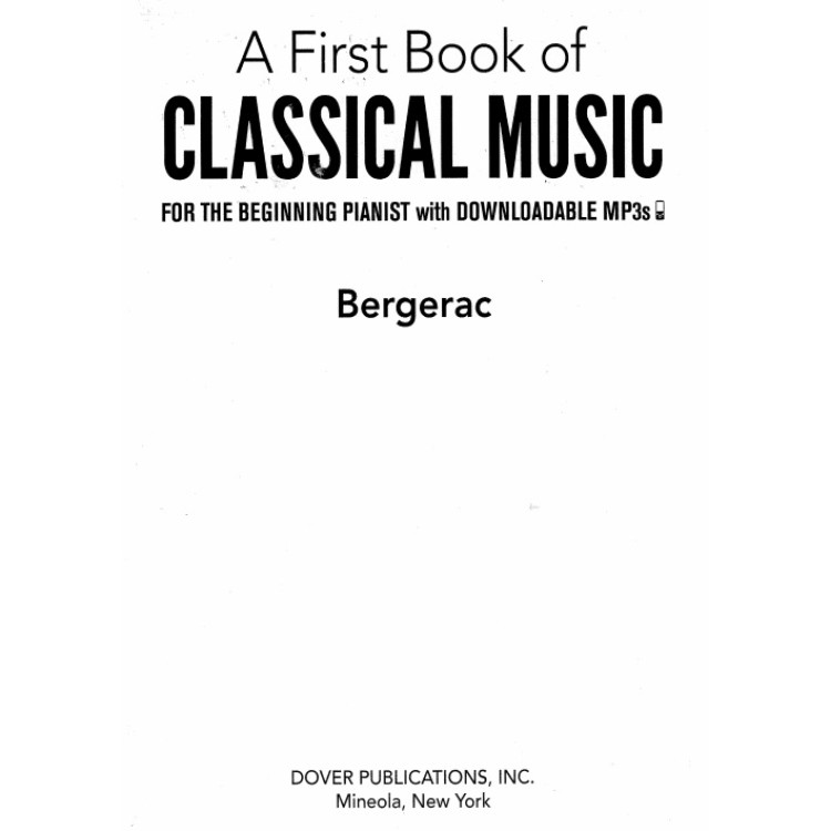 A First Book of Classical Music for the Beginning Pianist