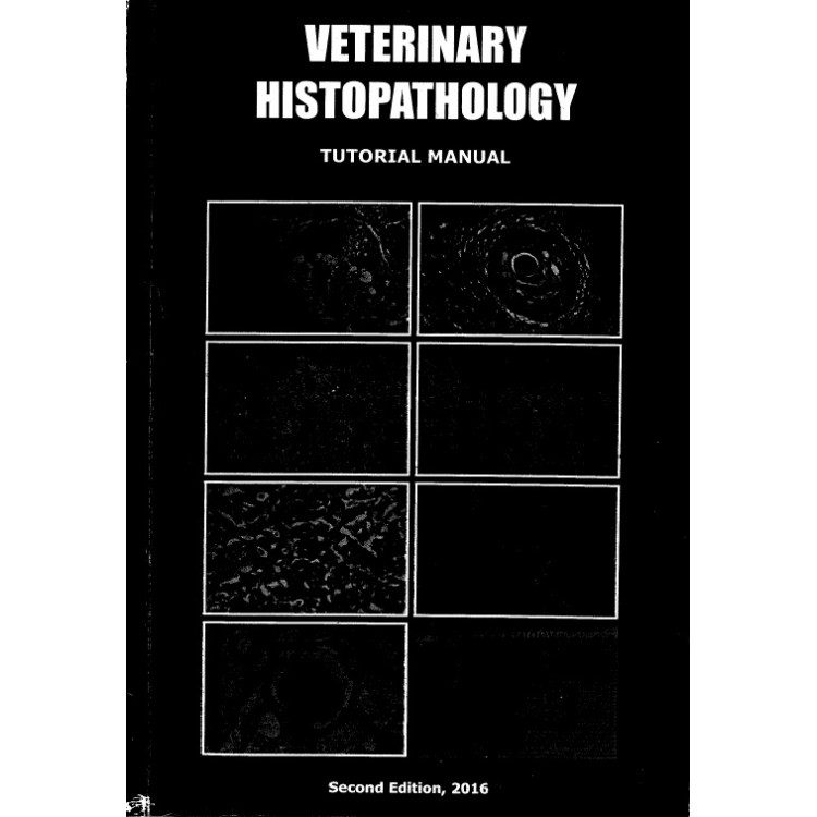 Veterinary histopathology tutorial manual
