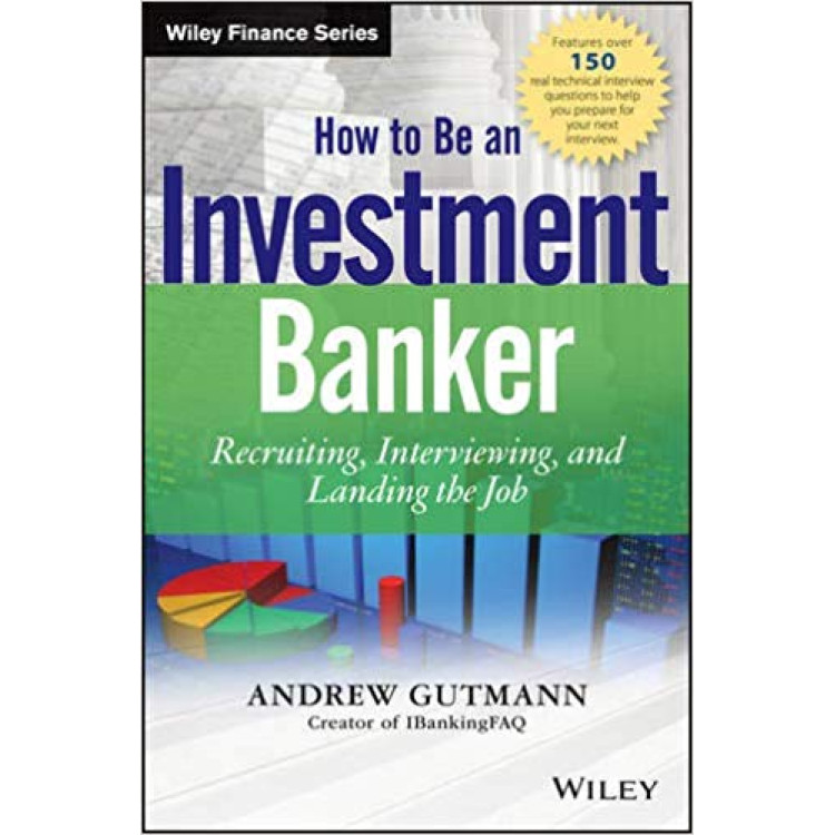 How to Be an Investment Banker
