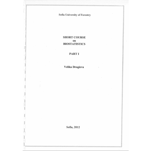 Short Course on Biostatistics - Part 1, Dragieva