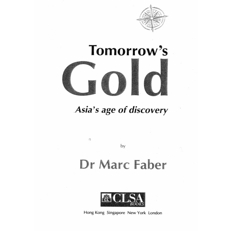 Tomorrow's Gold - Dr Marc Faber