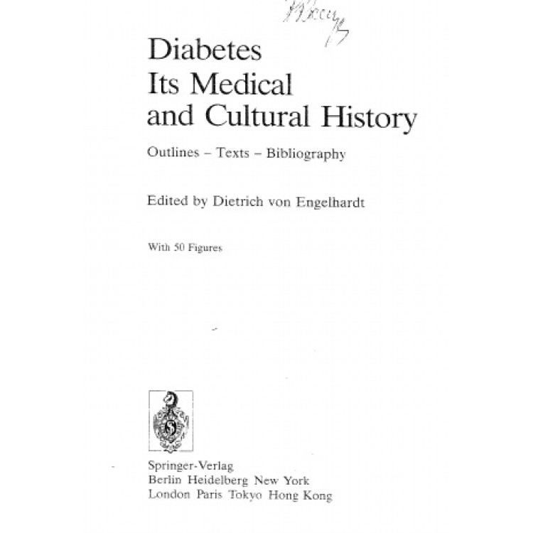 Diabetes its medical and cultural history