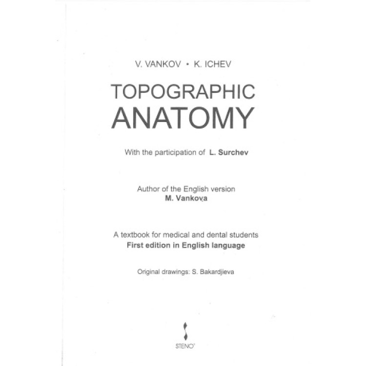 Topographic Anatomy - textbook for medical and dental students , first edition