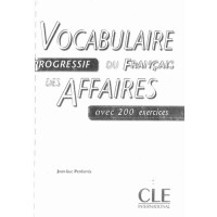 Vocabulaire progressif du francais avec 200 exercices