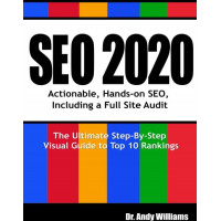 Williams, Dr. Andy - SEO 2020_ Actionable, Hands-on SEO, Including a Full Site Audit (Webmaster Series Book 1) (2020)