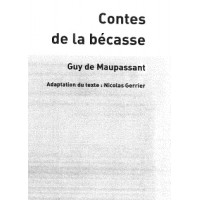 Contes de la becasse Guy de Maupassant Contes de la becasse Guy de Maupassant