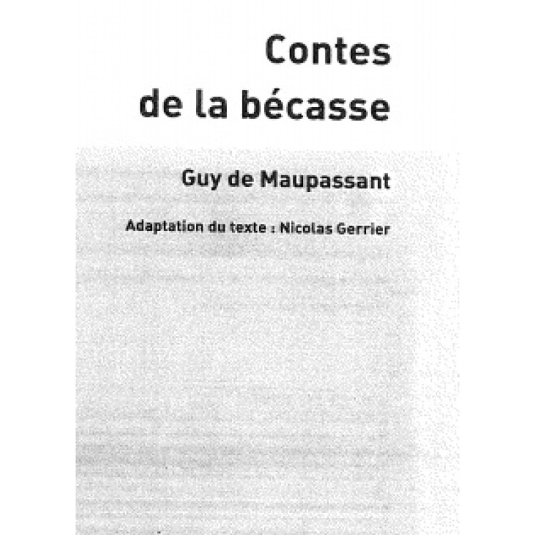 Contes de la becasse Guy de Maupassant