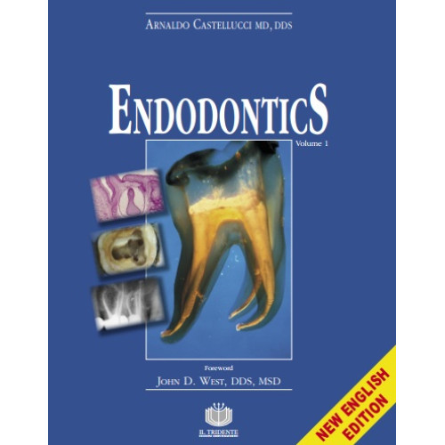 Endodontics Arnaldo Castellucci vol. 1 Endodontics Arnaldo Castellucci vol. 1