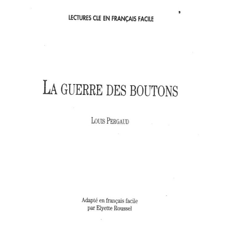 La Guerre des Boutons, Louis Pergaud