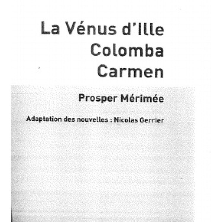 La Venus d'ille Colomba Carmen, Prosper Merimee
