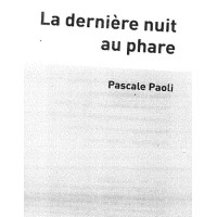 La derniere nuit au phare, Pascale Paoli