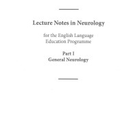 Lecture Notes in Neurology Part 1 ( Бележки Лекции по Неврология) Английски Lecture Notes in Neurology Part 1 ( Бележки Лекции по Неврология) Английски