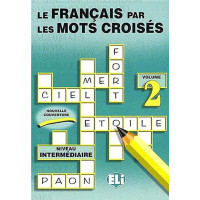 Le Francais par les Mots Croises volume 2