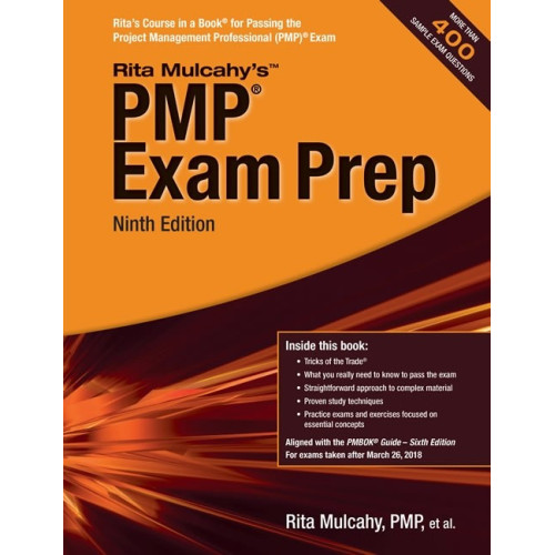 Rita Mulcahys PMP Exam Prep Ninth Edition Rita Mulcahys PMP Exam Prep Ninth Edition