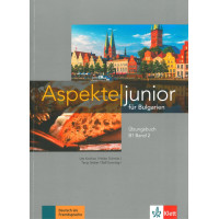 Aspekte junior fur Bulgarien Ubungsbuch B1 Band 2 Aspekte junior fur Bulgarien Ubungsbuch B1 Band 2