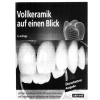Vollkeramik auf einen Blick Vollkeramik auf einen Blick