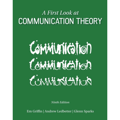 A First Look at Communication Theory 9th Edition A First Look at Communication Theory 9th Edition