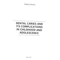 Dental caries and its complications in childhood and adolescence