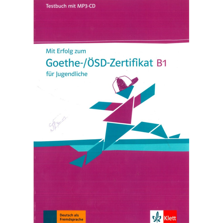 Mit Erfolg zum Goethe - OSD Zertifikat B1